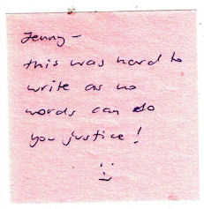 PostIt Note that reads "Jenny, this was
                      hard to write as no words can do you
                      justice!" attached to testimonial about
                      Jennifer Cram Brisbane Celebrant